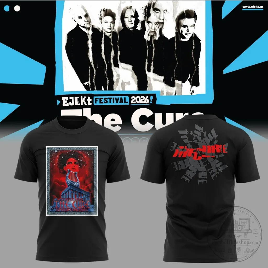 Ejekt Festival 2026 The Cure Athens Greece Concert Commemorative T-Shirt Ejekt Festival 2026 The Cure Athens Greece Concert Commemorative T-Shirt