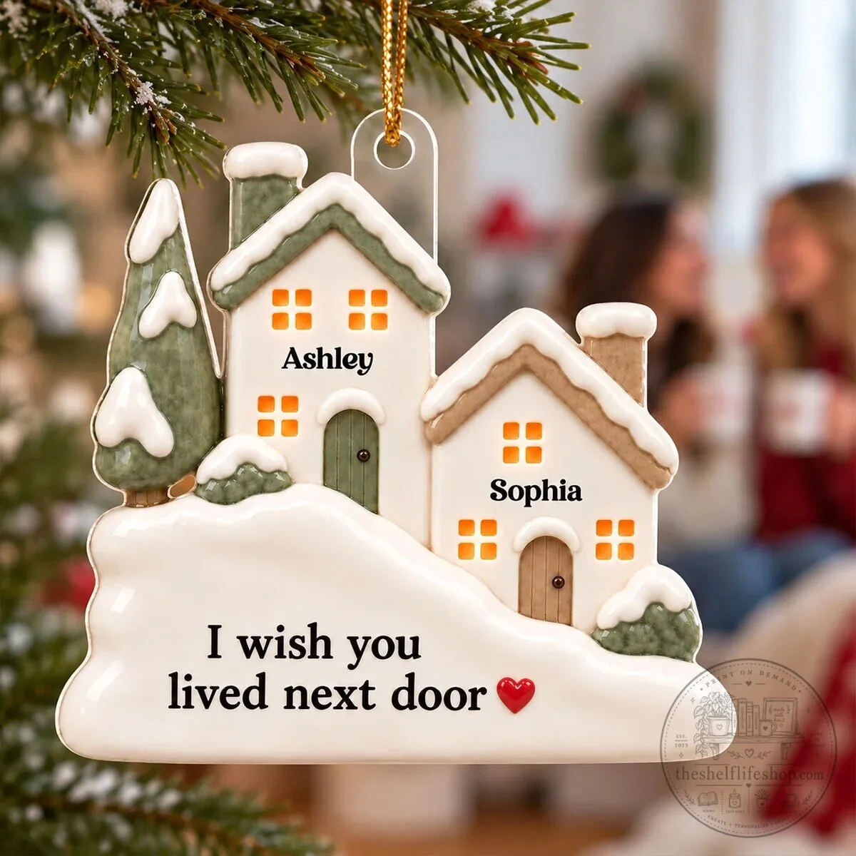Personalized I Wish You Lived Next Door Best Friends Christmas Ornament 16 Personalized I Wish You Lived Next Door Best Friends Christmas Ornament