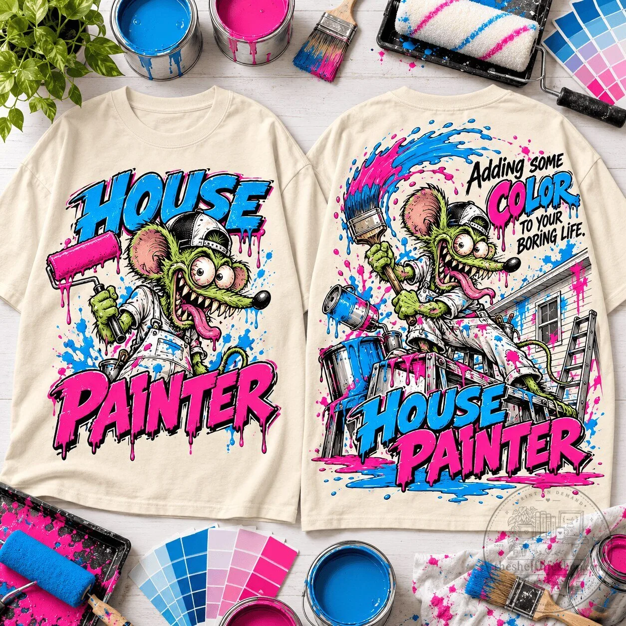 Rat Fink House Painter Adding Color To Your Boring Life T-Shirt 2 Rat Fink House Painter Adding Color To Your Boring Life T-Shirt